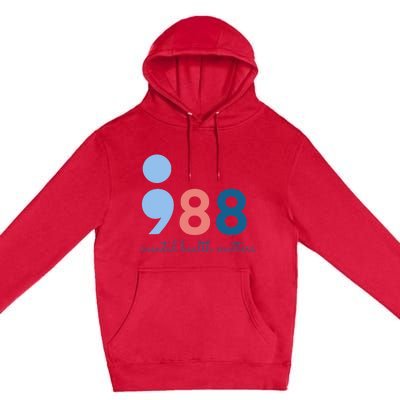 988 Mental Health Matters Suicide Prevention Awareness Premium Pullover Hoodie