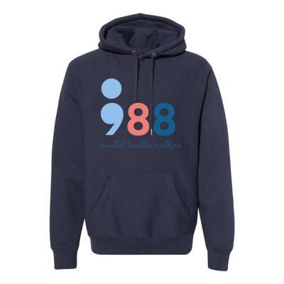 988 Mental Health Matters Suicide Prevention Awareness Premium Hoodie