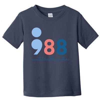 988 Mental Health Matters Suicide Prevention Awareness Toddler T-Shirt