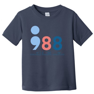 988 Mental Health Matters Suicide Prevention Awareness Toddler T-Shirt