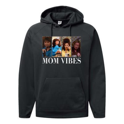 90’S Mom Vibes Funny Mom Life MotherS Day Performance Fleece Hoodie