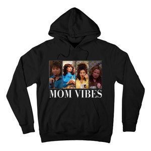 90’S Mom Vibes Funny Mom Life MotherS Day Hoodie