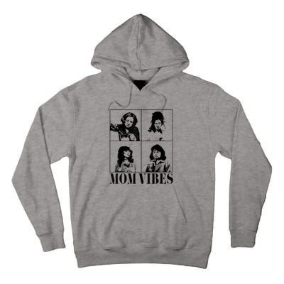 90’S Mom Vibes Vintage Funny Cool Mom Trendy Mothers Day Tall Hoodie