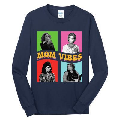 90’S Mom Vibes Vintage Retro Funny New Mom Life Mother Day Tall Long Sleeve T-Shirt