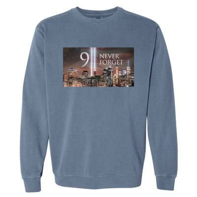 911 never forget Garment-Dyed Sweatshirt