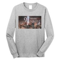 911 never forget Long Sleeve Shirt