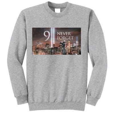 911 never forget Sweatshirt