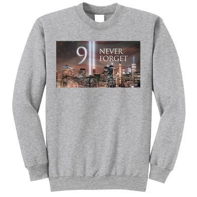 911 never forget Sweatshirt