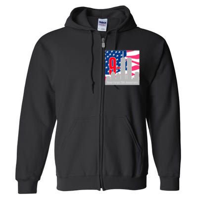 9/11 Never Forget 20th Anniversary Full Zip Hoodie