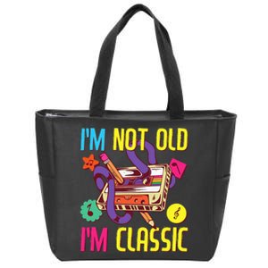 90s Outfit 80s Costume Im Not Old Im Classic Zip Tote Bag