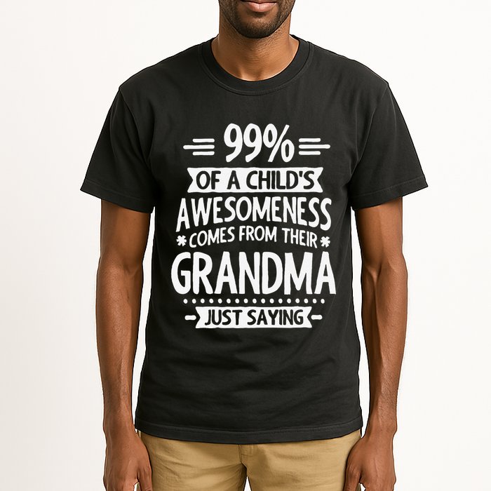 99 Of A Childs Awesomeness Comes From Their Grandma Tall T-Shirt