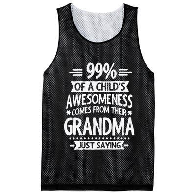 99 Of A Childs Awesomeness Comes From Their Grandma Mesh Reversible Basketball Jersey Tank