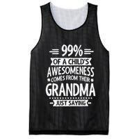 99 Of A Childs Awesomeness Comes From Their Grandma Mesh Reversible Basketball Jersey Tank