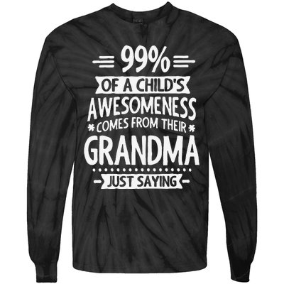 99 Of A Childs Awesomeness Comes From Their Grandma Tie-Dye Long Sleeve Shirt