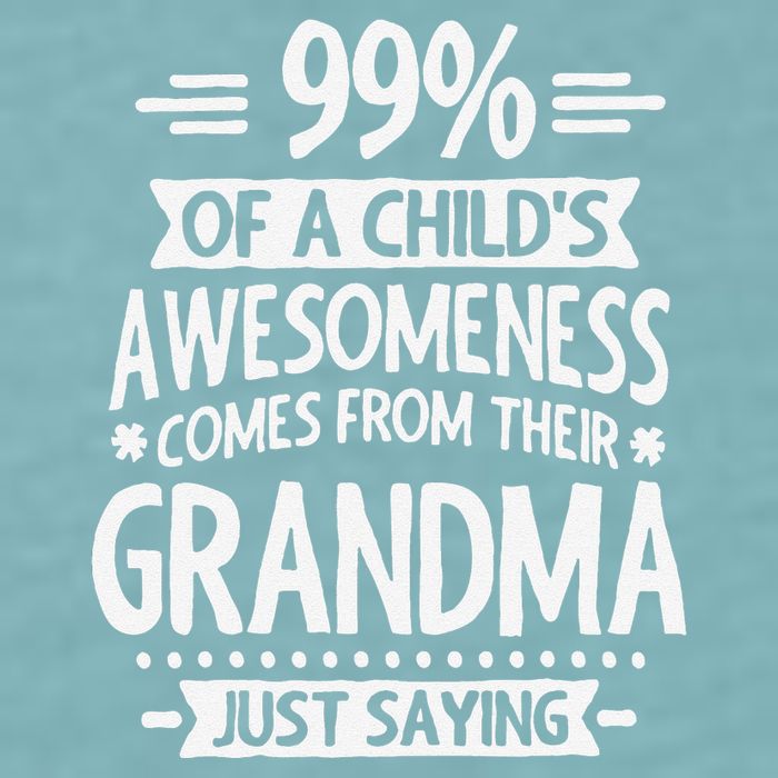 99 Of A Childs Awesomeness Comes From Their Grandma Sueded Cloud Jersey T-Shirt