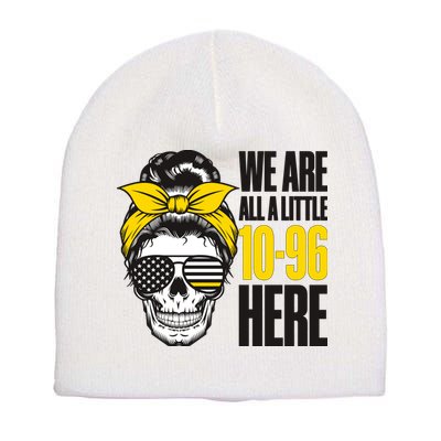 911 Operator Funny 911 Emergency Dispatcher Short Acrylic Beanie