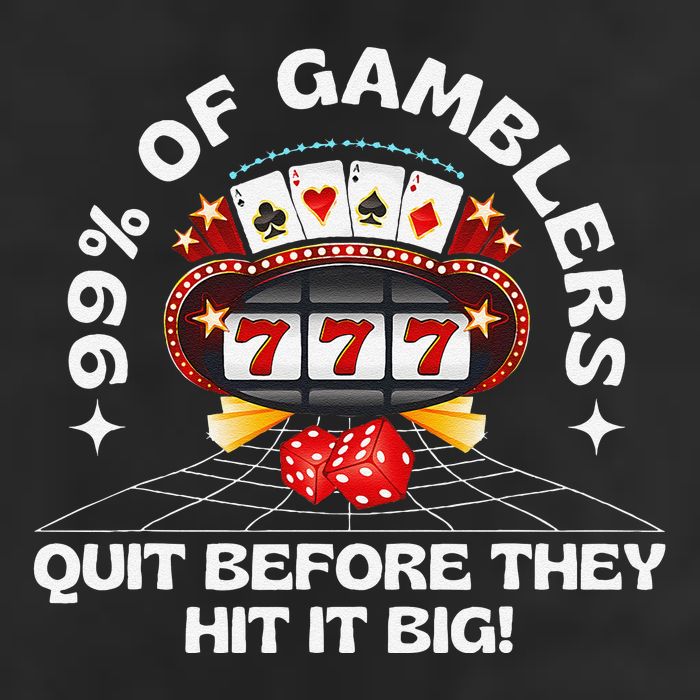 99 Of Gamblers Quit Before They Hit Big! Funny Design 15oz Campfire Ceramic Mug