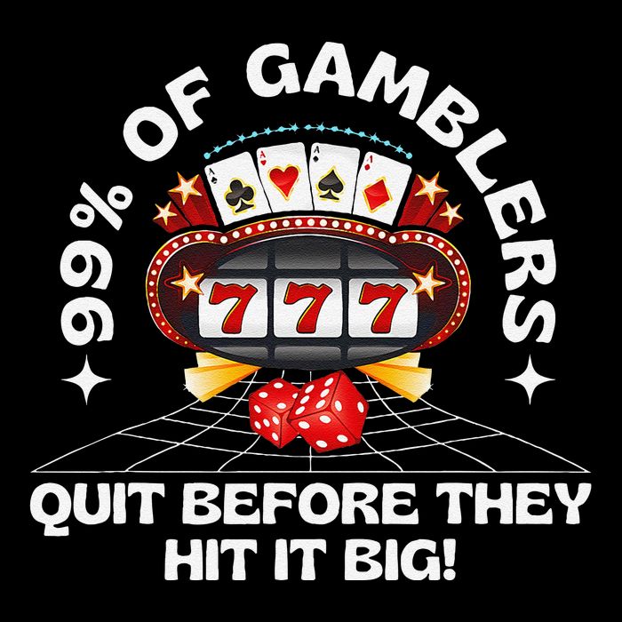 99 Of Gamblers Quit Before They Hit Big! Funny Design Cropped Pullover Crew