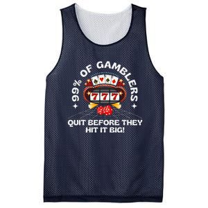 99 Of Gamblers Quit Before They Hit Big! Funny Design Mesh Reversible Basketball Jersey Tank