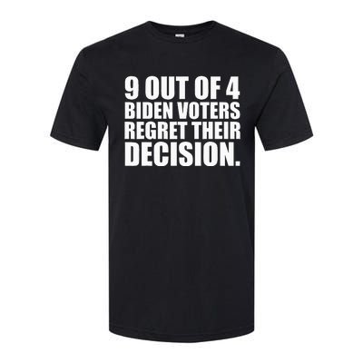 9 Out Of 4 Biden Voters Regret Their Decision Softstyle® CVC T-Shirt