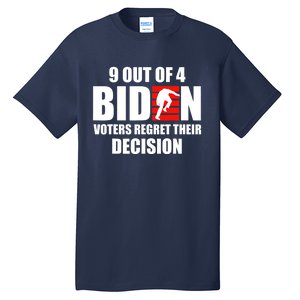 9 Out Of 4 Biden Voter Regret Their Decision Funny Stairs Tall T-Shirt