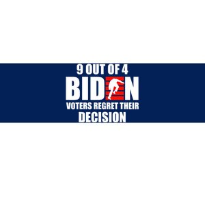 9 Out Of 4 Biden Voter Regret Their Decision Funny Stairs Bumper Sticker