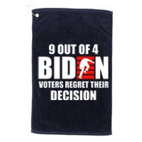 9 Out Of 4 Biden Voter Regret Their Decision Funny Stairs Platinum Collection Golf Towel