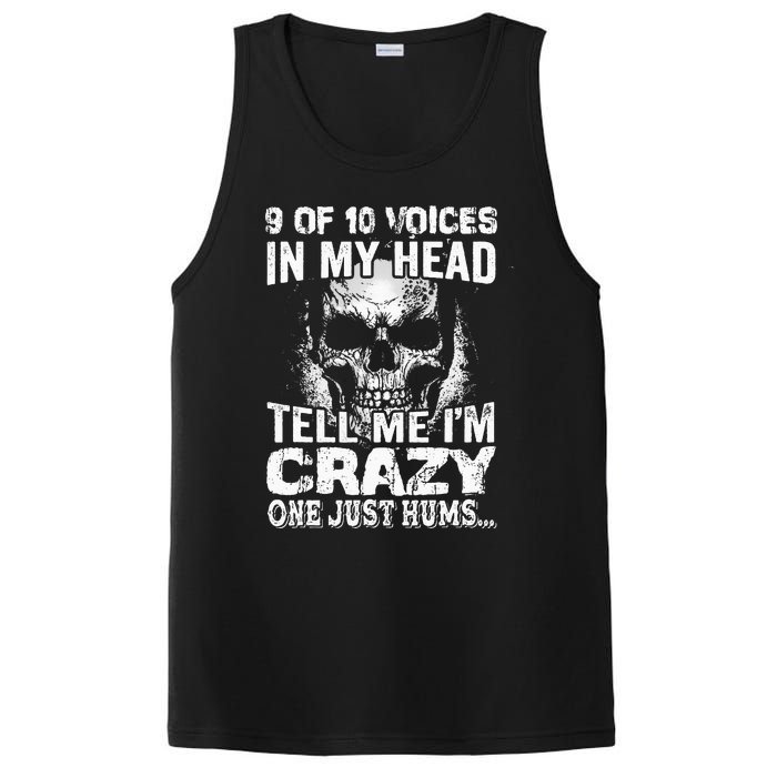 9 Out Of 10 Voices In My Head Tell Me IM Crazy PosiCharge Competitor Tank