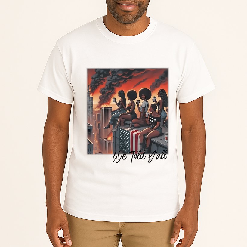 92 Percent 92% Black Women History Month We Told YAll Tall T-Shirt