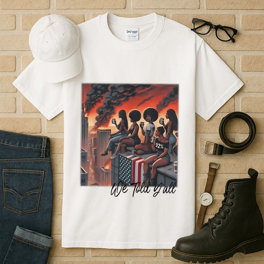 92 Percent 92% Black Women History Month We Told YAll Tall T-Shirt