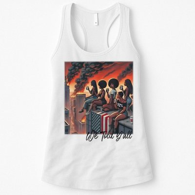 92 Percent 92% Black Women History Month We Told YAll Womens Tank Top