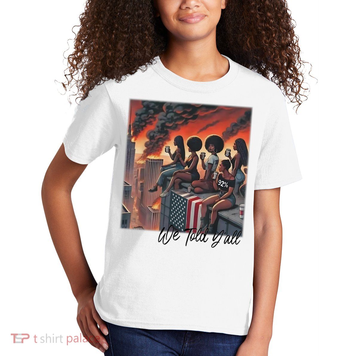 92 Percent 92% Black Women History Month We Told YAll Kids T-Shirt