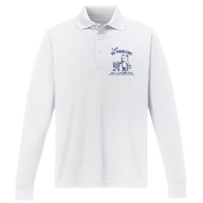 99 Poblems And A Sweet Little Treat Would Solve Most Of Them Vintage Performance Long Sleeve Polo