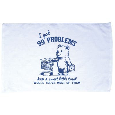 99 Poblems And A Sweet Little Treat Would Solve Most Of Them Vintage Microfiber Hand Towel