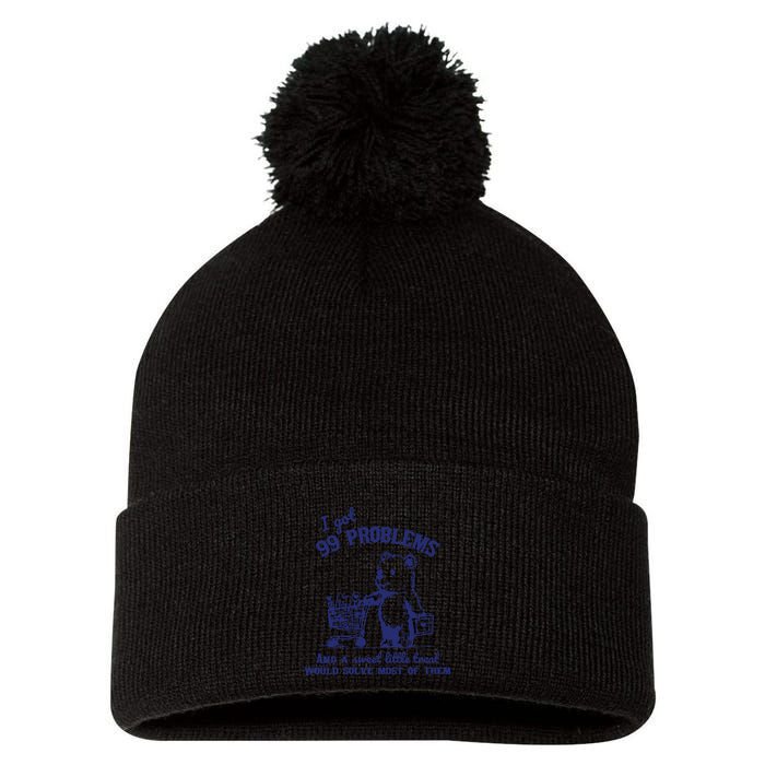 99 Problems And A Sweet Little Treat Would Solve Most Of Them Pom Pom 12in Knit Beanie