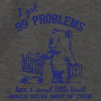99 Problems And A Sweet Little Treat Would Solve Most Of Them Vector Backpack