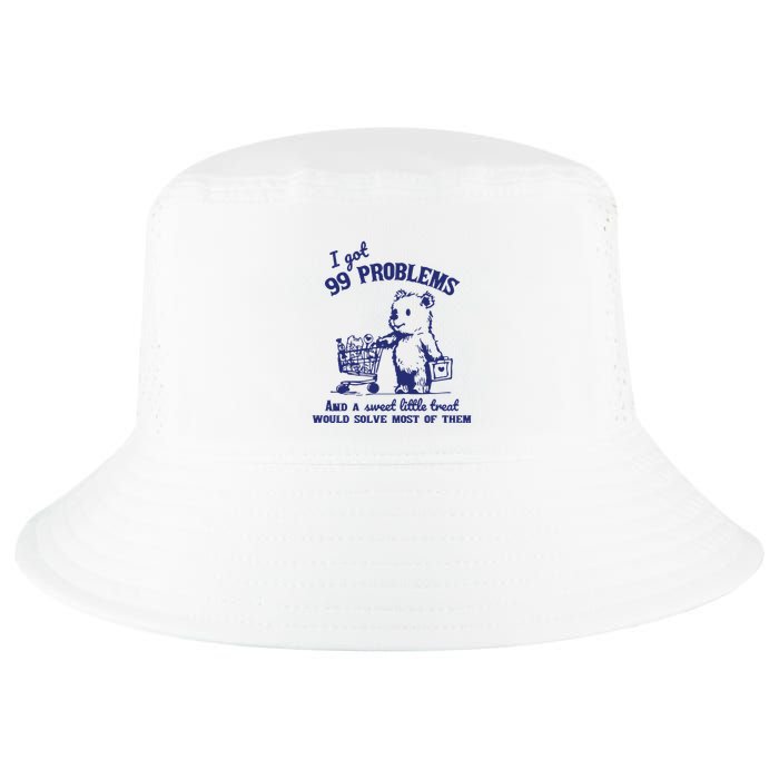 99 Problems And A Sweet Little Treat Would Solve Most Of Them Cool Comfort Performance Bucket Hat