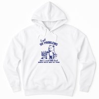 99 Problems And A Sweet Little Treat Would Solve Most Of Them Hoodie