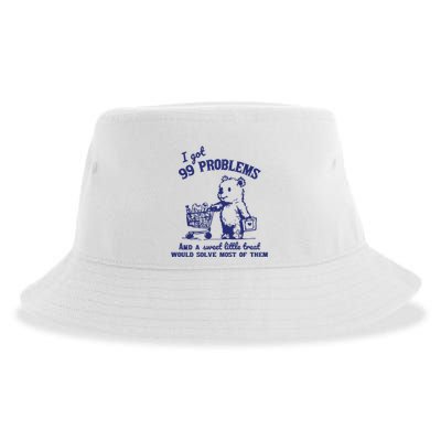 99 Problems And A Sweet Little Treat Would Solve Most Of Them Sustainable Bucket Hat