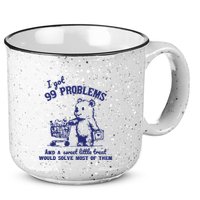 99 Problems And A Sweet Little Treat Would Solve Most Of Them 15oz Campfire Ceramic Mug
