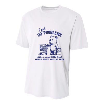 99 Problems And A Sweet Little Treat Would Solve Most Of Them Youth Performance Sprint T-Shirt