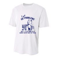 99 Problems And A Sweet Little Treat Would Solve Most Of Them Youth Performance Sprint T-Shirt
