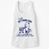 99 Problems And A Sweet Little Treat Would Solve Most Of Them Womens Tank Top