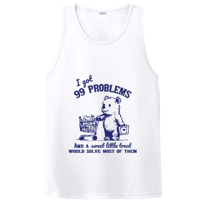 99 Problems And A Sweet Little Treat Would Solve Most Of Them PosiCharge Competitor Tank
