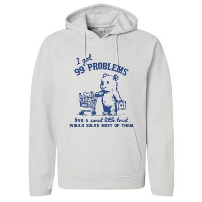 99 Poblems And A Sweet Little Treat Would Solve Most Of Them Vintage Performance Fleece Hoodie