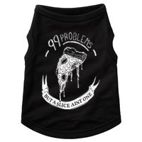 99 Problems But A Slice Ain't One Doggie Tank