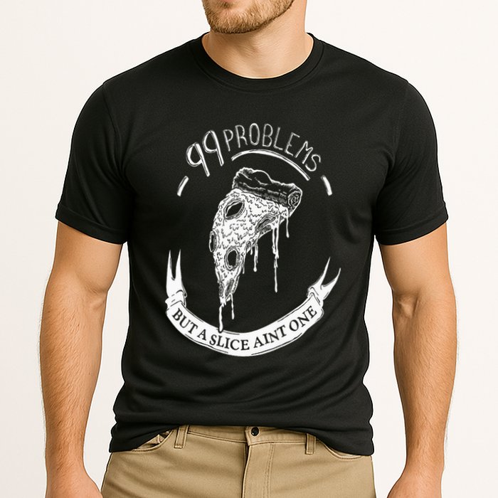 99 Problems But A Slice Ain't One Performance Shirt