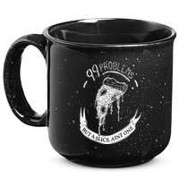 99 Problems But A Slice Ain't One 15oz Campfire Ceramic Mug