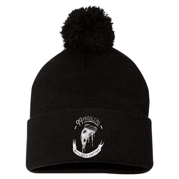 99 Problems But A Slice Ain't One Pom Pom 12in Knit Beanie