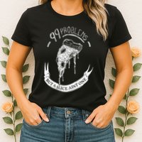 99 Problems But A Slice Ain't One Womens T-Shirt